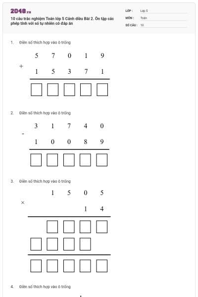 10 câu trắc nghiệm Toán lớp 5 Cánh diều Bài 2. Ôn tập các phép tính với số tự nhiên có đáp án