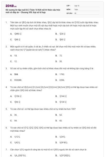 Đề cương ôn tập cuối kì 2 Toán 10 Kết nối tri thức cấu trúc mới có đáp án - Chương VIII: Đại số tổ hợp