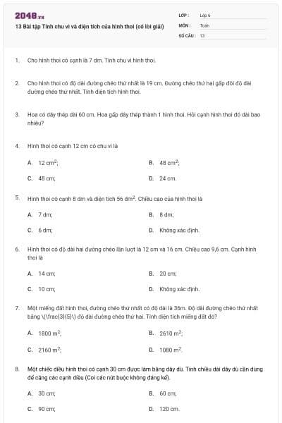 13 Bài tập Tính chu vi và diện tích của hình thoi (có lời giải)
