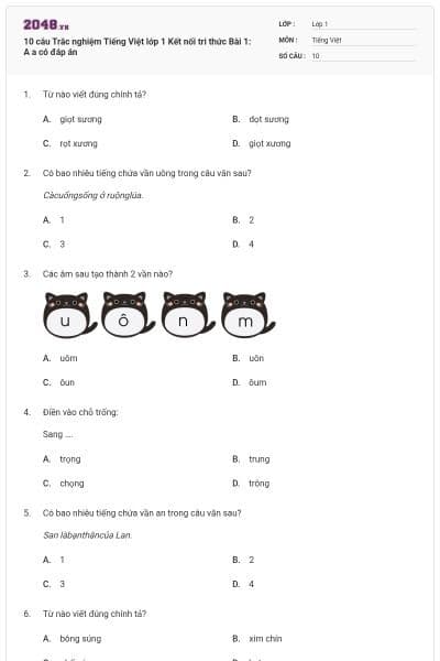 10 câu Trắc nghiệm Tiếng Việt lớp 1 Kết nối tri thức Bài 1: A a có đáp án