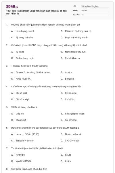 100+ câu Trắc nghiệm Công nghệ sản xuất tinh dầu có đáp án - Phần 16