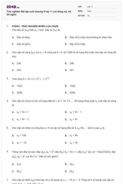 Trắc nghiệm Bài tập cuối chương II lớp 11 (có đúng sai, trả lời ngắn)