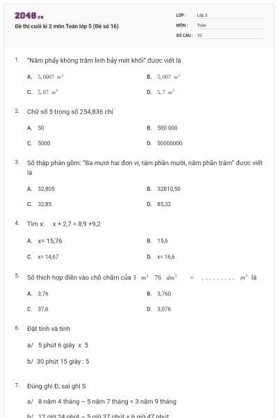 Đề thi cuối kì 2 môn Toán lớp 5 (Đề số 16)