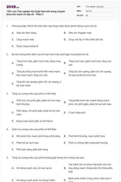 100+ câu Trắc nghiệm Kỹ thuật hình ảnh trong chuyên khoa tim mạch có đáp án - Phần 2