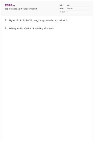 Giải Tiếng Việt lớp 4 Tập đọc: Chợ Tết