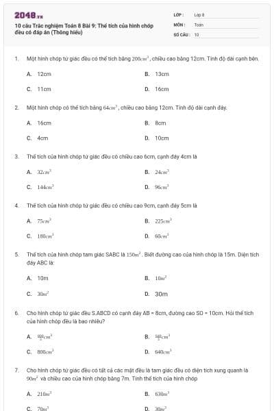 10 câu Trắc nghiệm Toán 8 Bài 9: Thể tích của hình chóp đều có đáp án (Thông hiểu)
