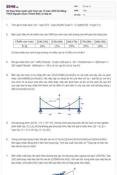 Đề tham khảo tuyển sinh Toán vào 10 năm 2026 Đà Nẵng - THCS Nguyễn Chơn (Thanh Khê) có đáp án