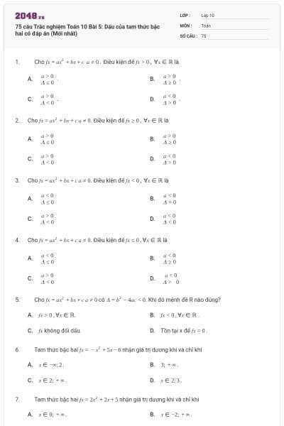 75 câu  Trắc nghiệm Toán 10 Bài 5: Dấu của tam thức bậc hai có đáp án (Mới nhất)