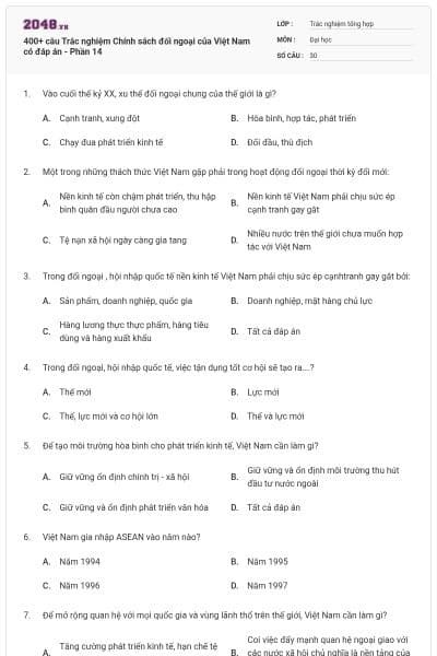 400+ câu Trắc nghiệm Chính sách đối ngoại của Việt Nam có đáp án - Phần 14