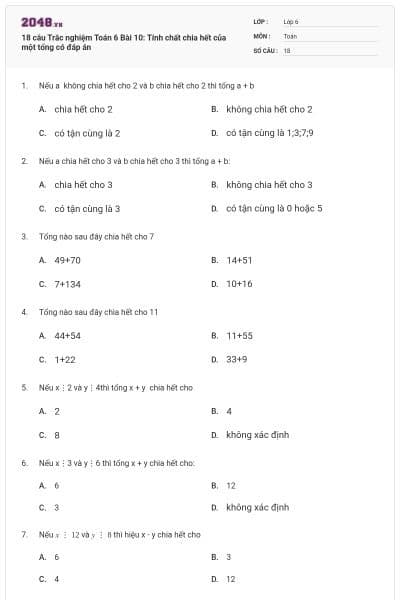 18 câu Trắc nghiệm Toán 6 Bài 10: Tính chất chia hết của một tổng có đáp án