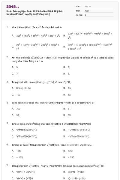 8 câu Trắc nghiệm Toán 10 Cánh diều Bài 4. Nhị thức Newton (Phần 2) có đáp án (Thông hiểu)