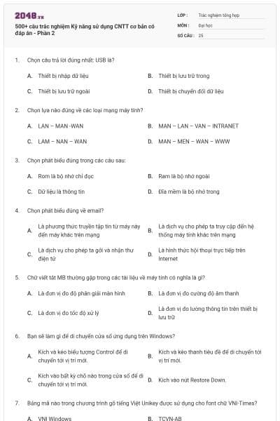 500+ câu trắc nghiệm Kỹ năng sử dụng CNTT cơ bản có đáp án - Phần 2