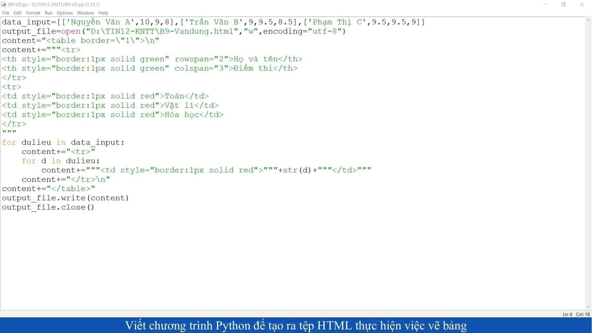 Viết chương trình Python để tạo ra tệp HTML thực hiện việc vẽ bảng