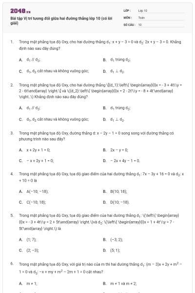 Bài tập Vị trí tương đối giữa hai đường thẳng lớp 10 (có lời giải)