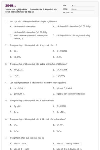 30 câu trắc nghiệm Hóa 11 Cánh diều Bài 8: Hợp chất hữu cơ và hoá học hữu cơ có đáp án