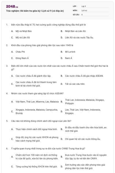 Trắc nghiệm: Đề kiểm tra giữa kỳ I Lịch sử 9 (có đáp án)