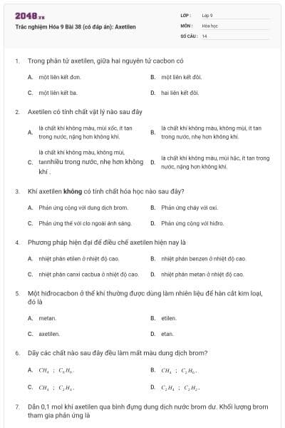 Trắc nghiệm Hóa 9 Bài 38 (có đáp án): Axetilen