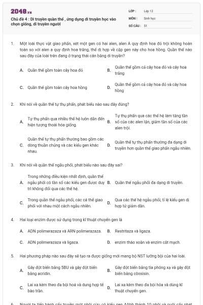 Chủ đề 4 : Di truyền quần thể , ứng dụng di truyền học vào chọn giống, di truyền người