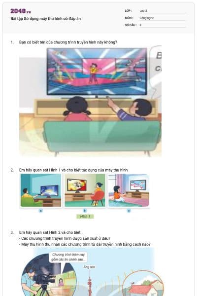 Bài tập Sử dụng máy thu hình có đáp án