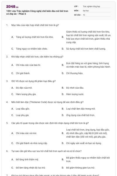 100+ câu Trắc nghiệm Công nghệ chế biến dầu mỡ bôi trơn có đáp án - Phần 6