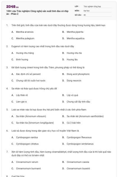 100+ câu Trắc nghiệm Công nghệ sản xuất tinh dầu có đáp án - Phần 2