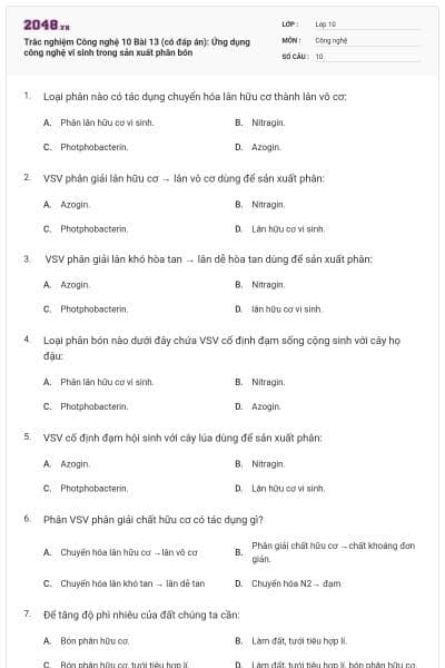Trắc nghiệm Công nghệ 10 Bài 13 (có đáp án): Ứng dụng công nghệ vi sinh trong sản xuất phân bón