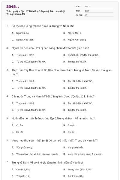 Trắc nghiệm Địa Lí 7 Bài 43 (có đáp án): Dân cư xã hội Trung và Nam Mĩ