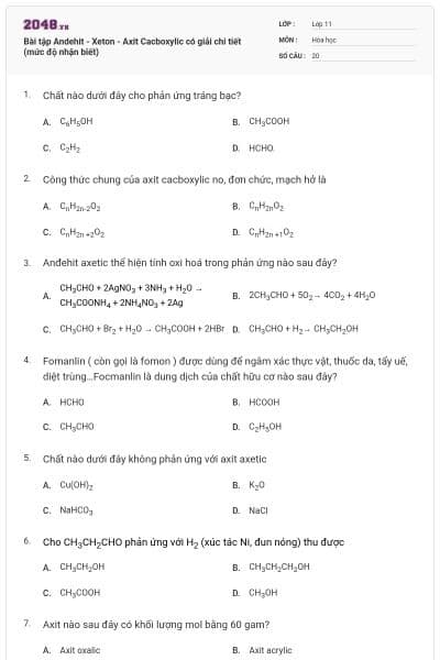 Bài tập Andehit - Xeton - Axit Cacboxylic có giải chi tiết (mức độ nhận biết)