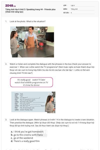 Tiếng Anh lớp 6 Unit 3: Speaking trang 44 - Friends plus (Chân trời sáng tạo)