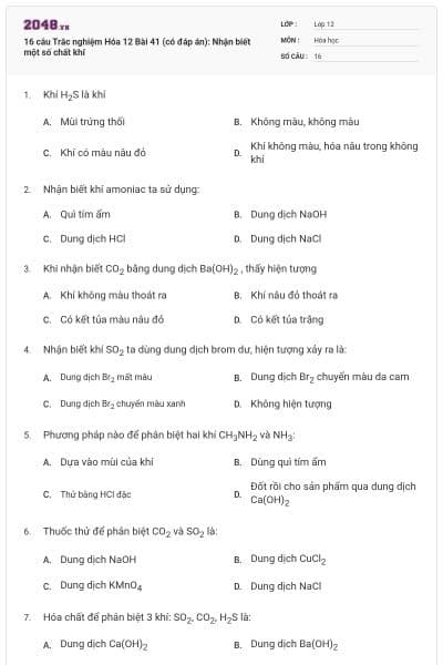 16 câu Trắc nghiệm Hóa 12 Bài 41 (có đáp án): Nhận biết một số chất khí