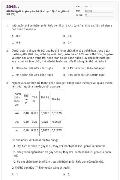 418 Bài tập Di truyền quần thể (Sinh học 12) có lời giải chi tiết (P4)