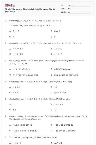 10 câu  Trắc nghiệm Các phép toán trên tập hợp có đáp án (Vận dụng)