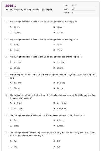Bài tập Xác định độ dài cung tròn lớp 11 (có lời giải)