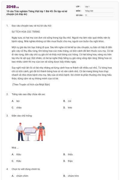 10 câu Trắc nghiệm Tiếng Việt lớp 1 Bài 45: Ôn tập và kể chuyện (có đáp án)