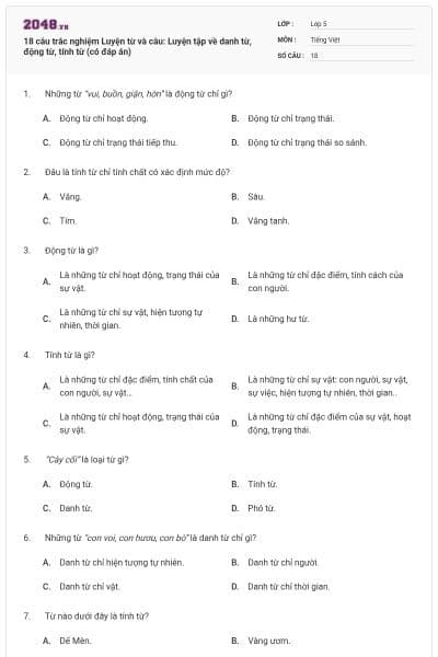 18 câu trắc nghiệm Luyện từ và câu: Luyện tập về danh từ, động từ, tính từ (có đáp án)
