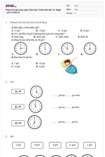Phiếu bài tập hàng ngày Toán lớp 2 Cánh diều Bài 16. Ngày - giờ có đáp án
