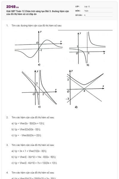 Giải SBT Toán 12 Chân trời sáng tạo Bài 3. Đường tiệm cận của đồ thị hàm số có đáp án
