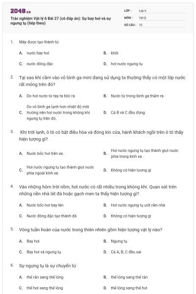 Trắc nghiệm Vật lý 6 Bài 27 (có đáp án): Sự bay hơi và sự ngưng tụ (tiếp theo)