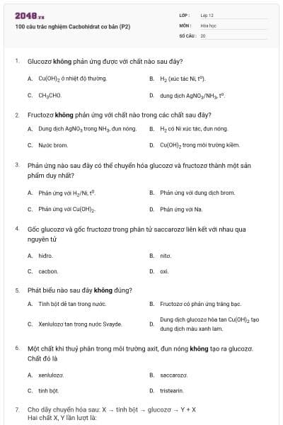 100 câu trắc nghiệm Cacbohidrat cơ bản (P2)