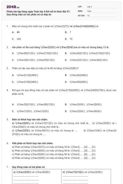 Phiếu bài tập hàng ngày Toán lớp 4 Kết nối tri thức Bài 57. Quy đồng mẫu số các phân số có đáp án