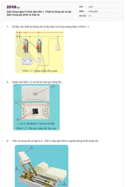 Giải Công nghệ 9 Cánh diều Bài 1. Thiết bị đóng cắt và lấy điện trong gia đình có đáp án