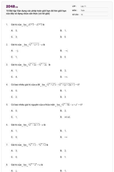10 Bài tập Vận dụng các phép toán giới hạn để tìm giới hạn của dãy số dạng chứa căn thức (có lời giải)