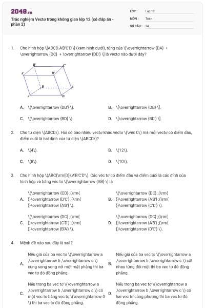 Trắc nghiệm Vectơ trong không gian lớp 12 (có đáp án - phần 2)