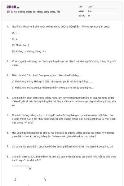 Bài 3: Hai đường thẳng cắt nhau, song song. Tia