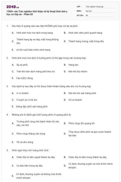 1000+ câu Trắc nghiệm Giới thiệu về kỹ thuật hình ảnh y học có đáp án - Phần 60