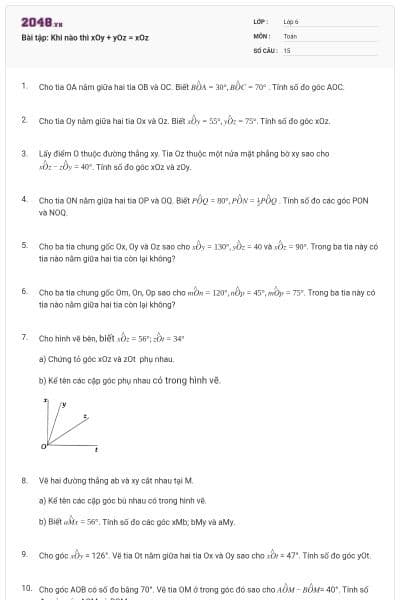 Bài tập: Khi nào thì xOy + yOz = xOz