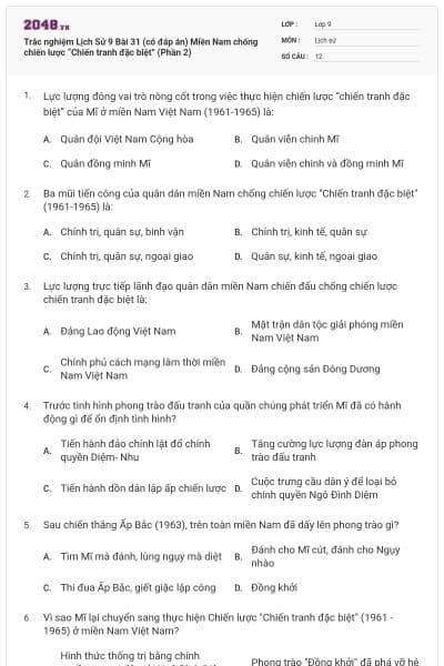 Trắc nghiệm Lịch Sử 9 Bài 31 (có đáp án) Miền Nam chống chiến lược “Chiến tranh đặc biệt” (Phần 2)