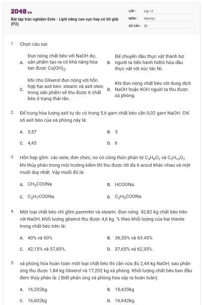 Bài tập trắc nghiệm Este - Lipit nâng cao cực hay có lời giải (P2)