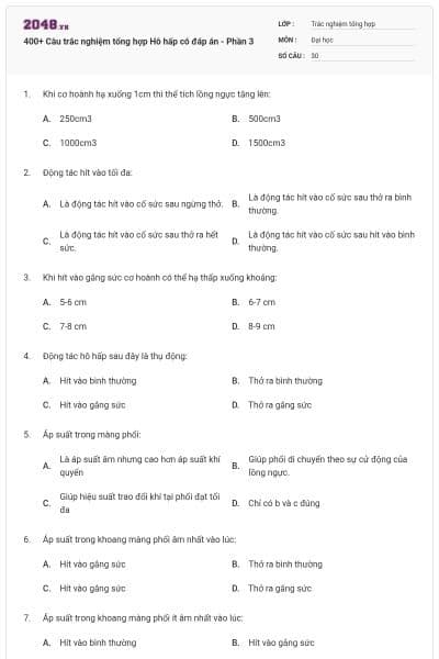 400+ Câu trắc nghiệm tổng hợp Hô hấp có đáp án - Phần 3