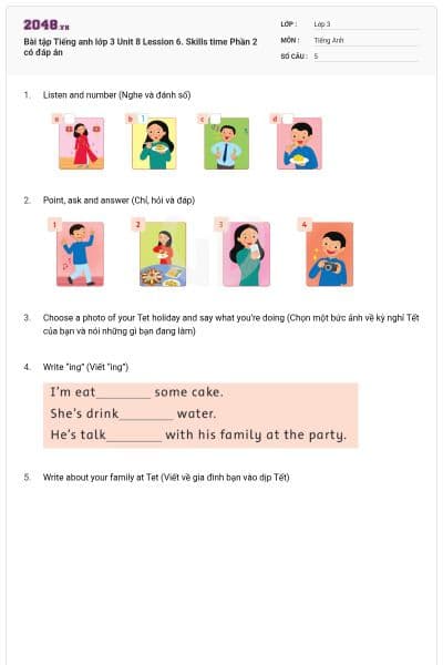 Bài tập Tiếng anh lớp 3 Unit 8 Lession 6. Skills time Phần 2 có đáp án